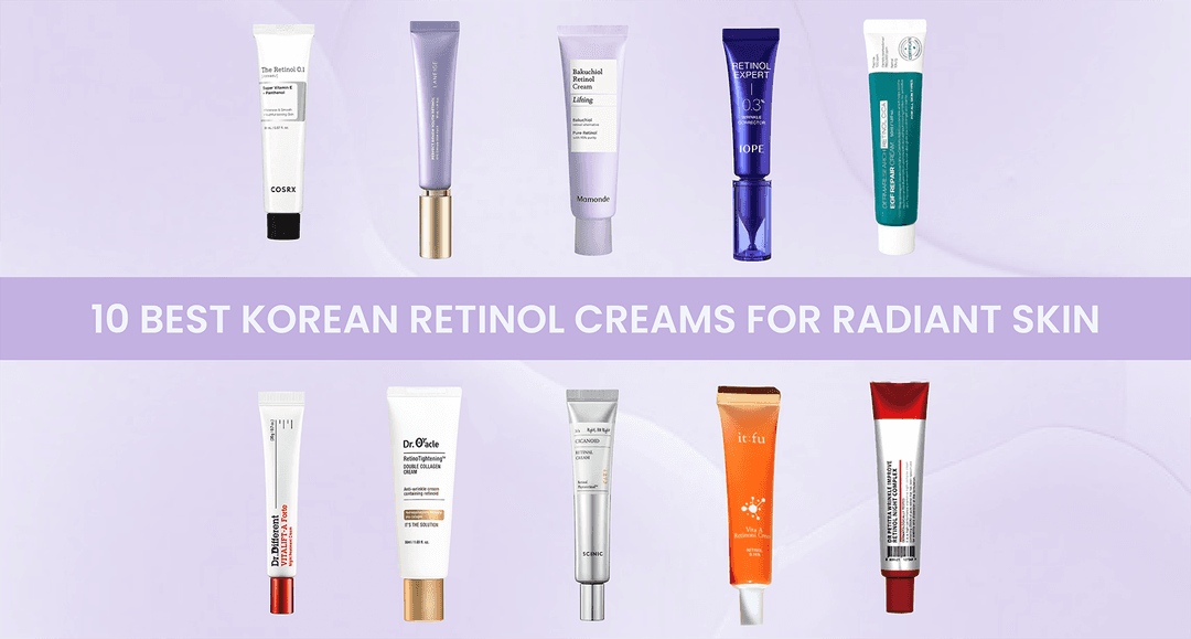 10 Best Korean Retinol Creams